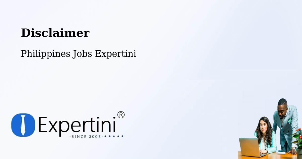 Disclaimer - Philippines Jobs Expertini