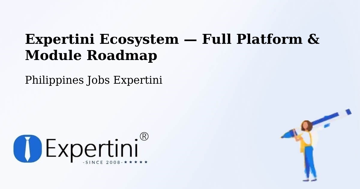 Expertini Ecosystem — Full Platform & Module Roadmap – Philippines