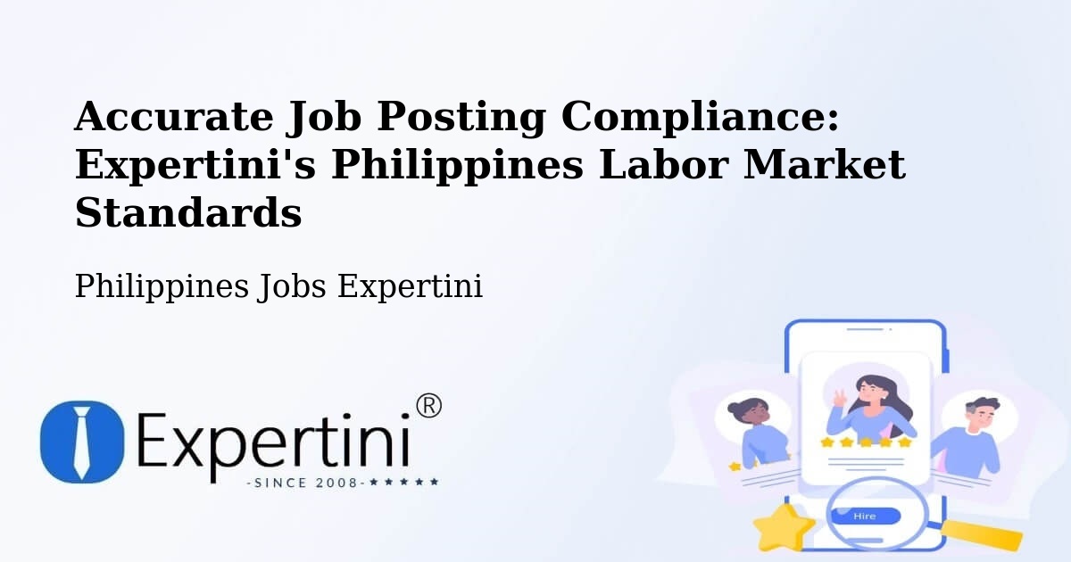 Compliance Standards For Accurate Job Postings in Philippines