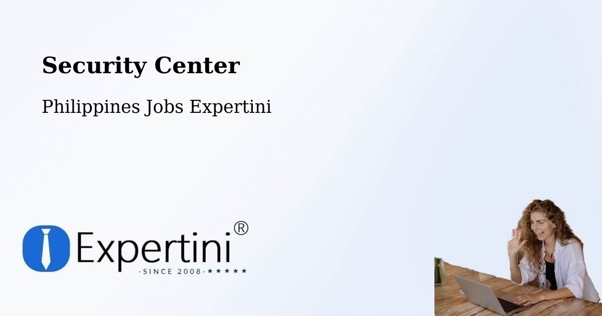 Security & Compliance – Philippines - Philippines Jobs Expertini