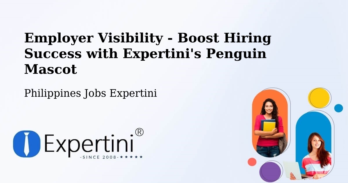 CV and Resume Visibility Optimization – Philippines - Philippines Jobs Expertini